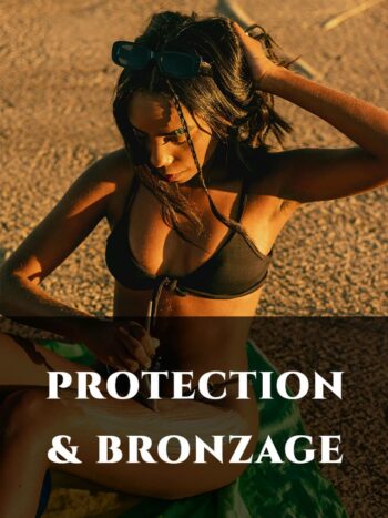 PROTECTION & BRONZAGE